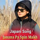 Japani Song - Janan Yaw War Rasa