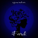 Farik - Да ты красивая