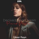Umar Keyn - Deceived heart again Piano