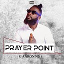 G Aaron No1 - Prayer Point
