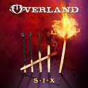 Overland - How Does It Feel
