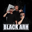 Black Arh - Застрели