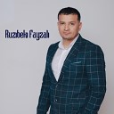 Ruzibeki Fayzali - Baljuvon