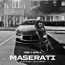 Tarek elprimo feat Alpha A - Maserati Remix