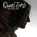 Quinta Toka - Весна для тебя