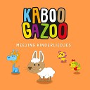 KABOOGAZOO feat Meezing Kinderliedjes - Ben Je Boos Pluk Een Roos