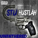 stu hustlah - Listen to Your Heart feat Saint300