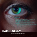 Brian Miller - Dark Energy