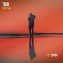 Tick FR - One Day Radio Edit