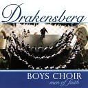 Drakensberg Boys Choir - 10 000 Reasons