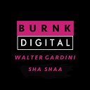 Walter Gardini - Sha Shaa