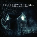 Swallow The Sun - Swallow Horror Part I