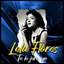 Lola Flores - Nana gitana Remastered
