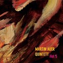 Martin Auer Quintett - Wild Man Blues