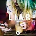 Yantosh - Liar Extended Mix