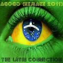 The Latin Connection - Agogo Remake 2011