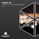 Frank FB - Light In The Darkness Radio Edit