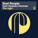 Reel People feat Vanessa Freeman - The Light RP s Club Mix