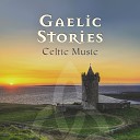 Irish Celtic Spirit of Relaxation Academy - Heart of the Brave Warrior