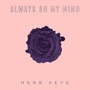 Herb Keys - Always on My Mind