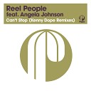 Reel People feat Angela Johnson - Can t Stop K Dope Dubb 2021 Remastered…
