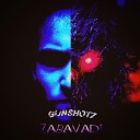ZABAVA DJ - Gunshotz