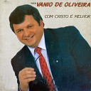 Pastor Vanio De Oliveira - O Amor de Deus
