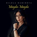 Hilola Hamidova - Mayda Mayda