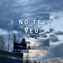 Nick Michel - No Te Veo