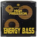 High Pression - Energy Bass