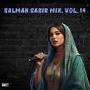 Salman Sabir - Mehr A Thaina Nee Kam Kapa