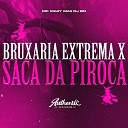 DJ BN feat Mc Mary Maii - Bruxaria Extrema X Saca da Piroca