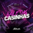 Dj sx feat MC THR - Baile das Casinhas