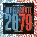 DJ Gaume feat MC DN 22 - Hit Elegante 2079