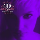 ELFY KA - Re naissance