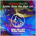 MagentaSmoke Wolfrage - Moments Beyond That Wall