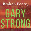 Gary Strong - Not Enough