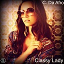 C Da Afro - Classy Lady