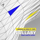 Lorenzo al Dino feat Cope - Lullaby I aky Garcia Remix
