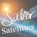 The Silver Satellites - The Art of War