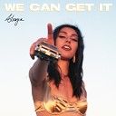 Alexya - We Can Get It