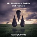 Hit The Bass - Saddle Tensteps Radio Edit