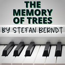 Stefan Berndt - The Memory of Trees
