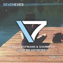 Patrick Hofmann Sharapov - Love Me Anymore VetLove Remix