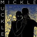 MICKLE MUCKLE - Crazy Band