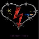 Ploopool - I Love U