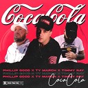 Ty March Phillip Good TimmyRAY - Coca Cola