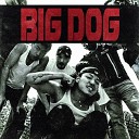 KIMISWILD - BIG DOG