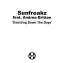 Sunfreakz Feat Andrea Britton - Counting Down The Days Original Radio Edit