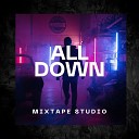 MixTape Studio - All Down